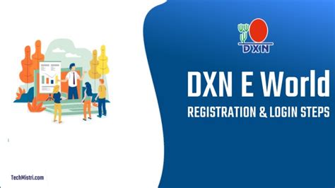DXN E World Login Process .